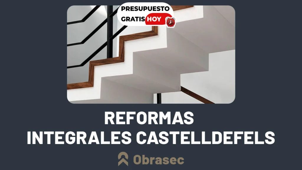reformas integrales castelldefels